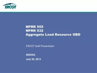 NPRR 555 NPRR 532 Aggregate Load Resource OBD