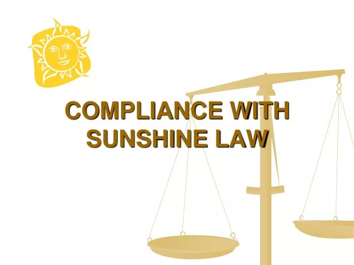 compliance with sunshine law
