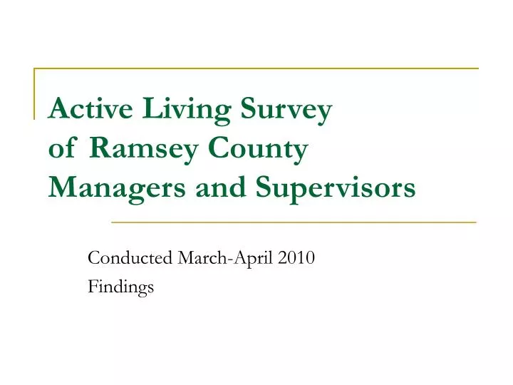 active living survey of ramsey county managers and supervisors