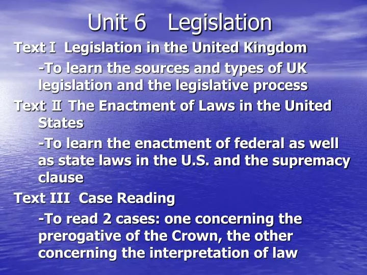 unit 6 legislation