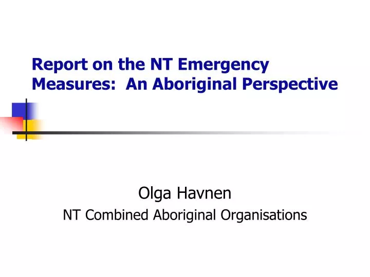 report on the nt emergency measures an aboriginal perspective