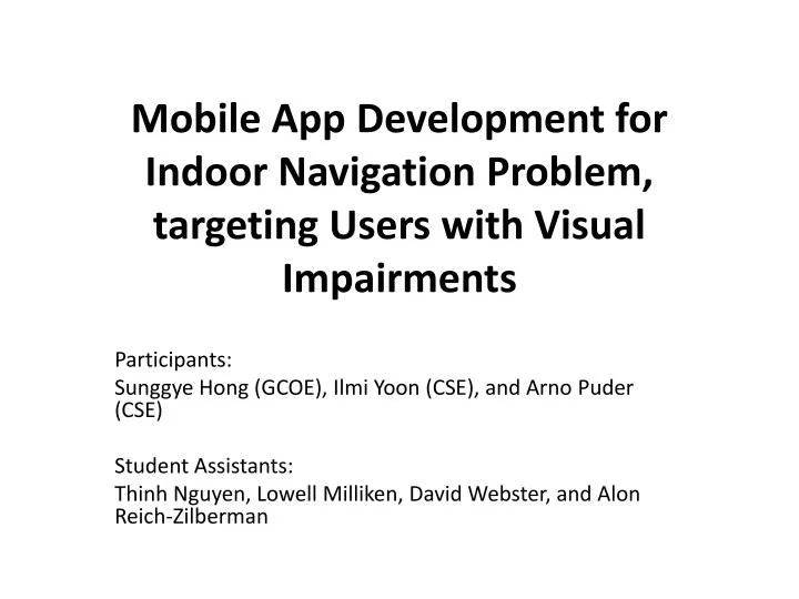 mobile app development for indoor navigation problem targeting users with visual impairments