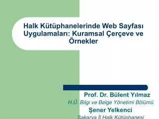 halk k t phanelerinde web sayfas uygulamalar kuramsal er eve ve rnekler