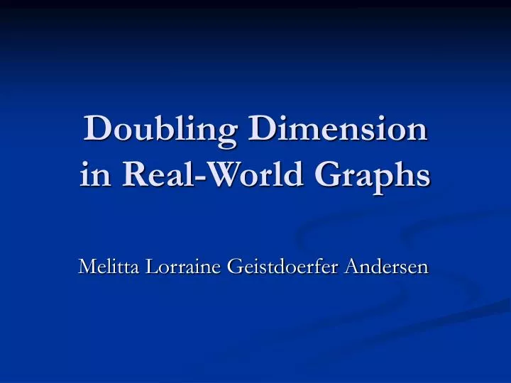 doubling dimension in real world graphs