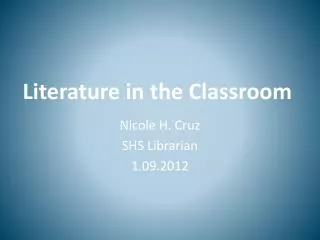Literature in the Classroom