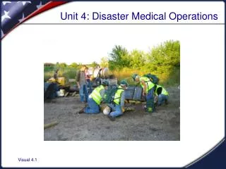 Unit 4: Disaster Medical Operations