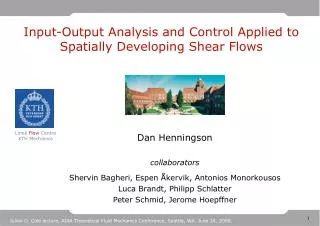 Input-Output Analysis and Control Applied to Spatially Developing Shear Flows