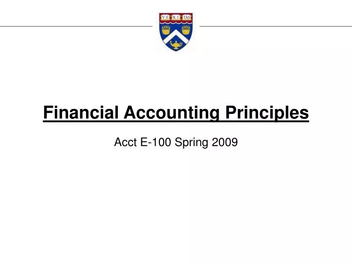 financial accounting principles acct e 100 spring 2009