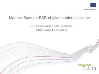 manner suomen esr ohjelman toteutustilanne