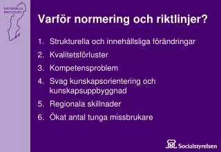 varf r normering och riktlinjer