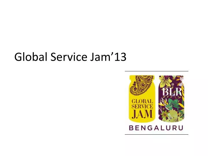 global service jam 13