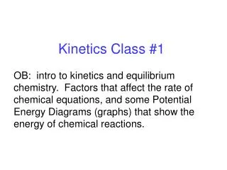 Kinetics Class #1
