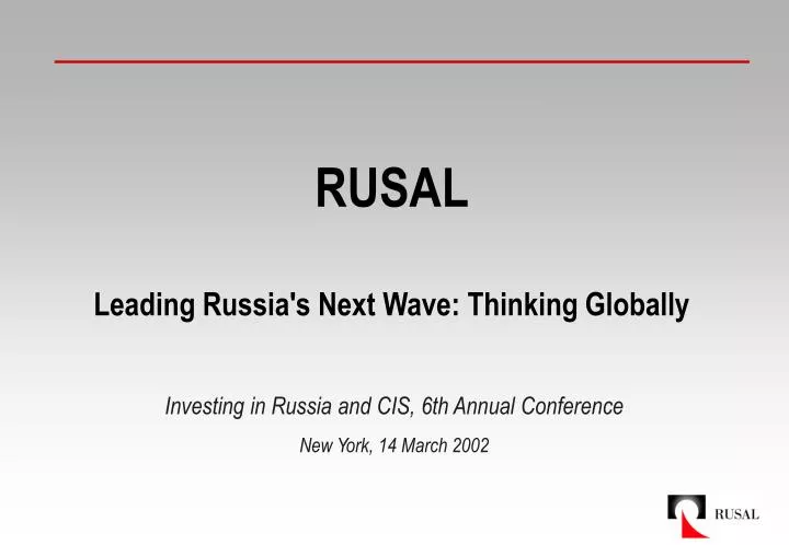 rusal leading russia s next wave thinking globally