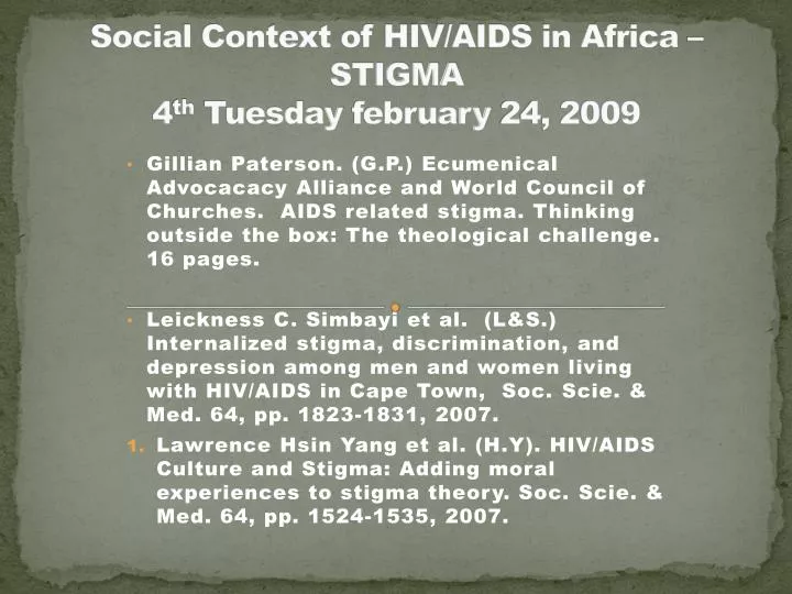 social context of hiv aids in africa stigma 4 th tuesday february 24 2009