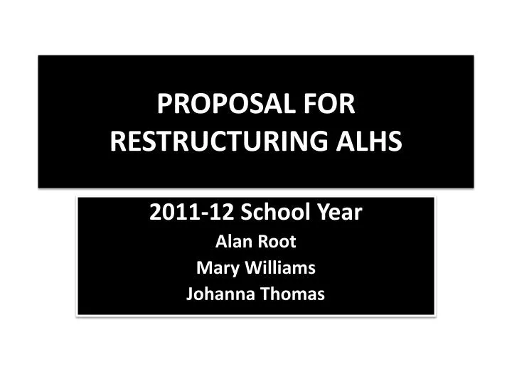 proposal for restructuring alhs
