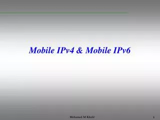 Mobile IPv4 &amp; Mobile IPv6