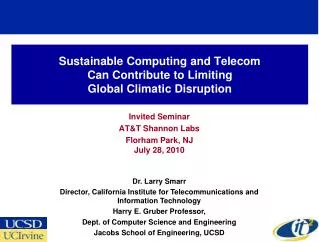Sustainable Computing and Telecom Can Contribute to Limiting Global Climatic Disruption