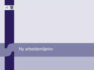 ny arbeidsmilj lov