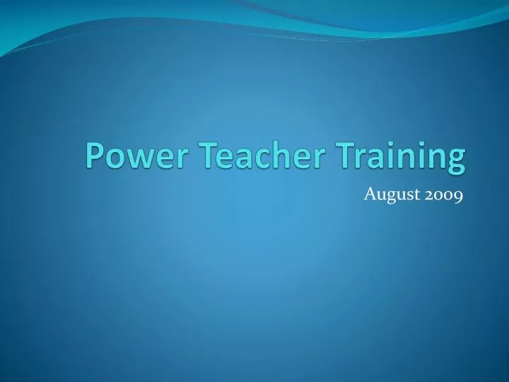 power teacher training