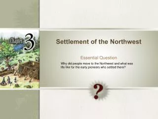 settlement of the northwest