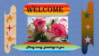 Welcome