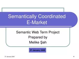 Semantically Coordinated E-Market