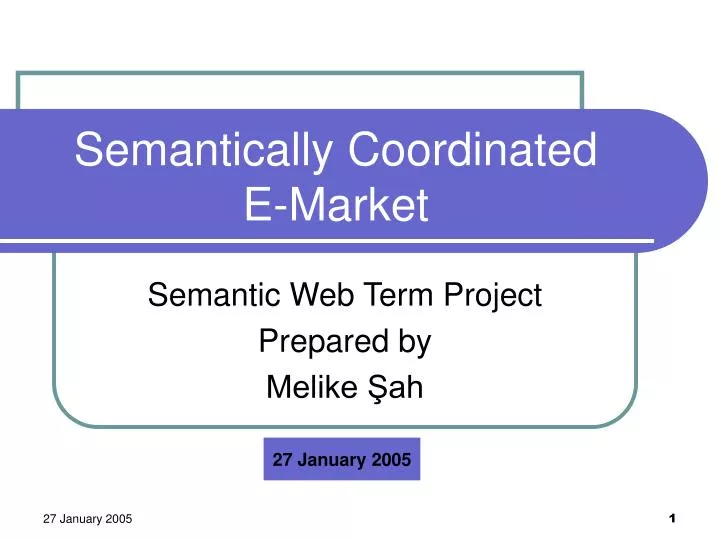 semantically coordinated e market