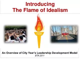 Introducing The Flame of Idealism