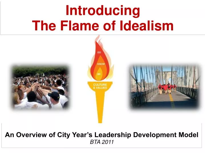 introducing the flame of idealism