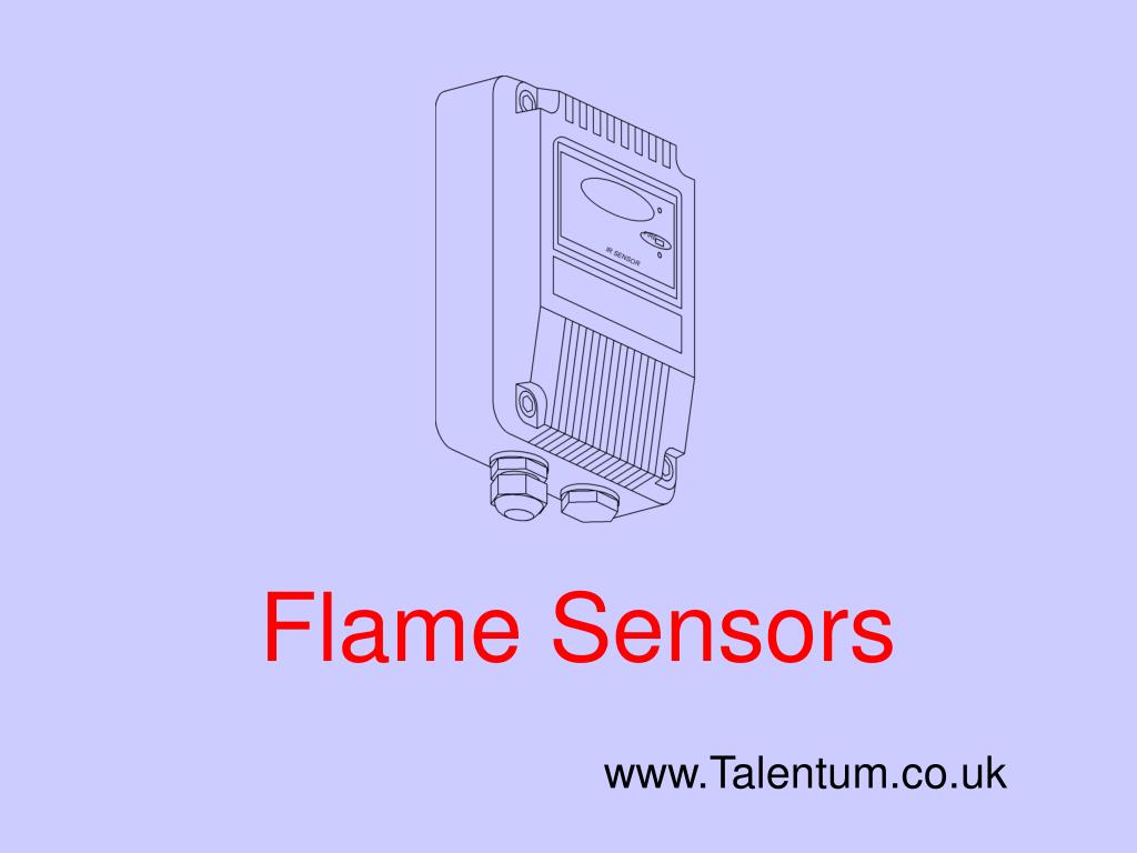 PPT - Flame Sensors PowerPoint Presentation, free download - ID:3842460