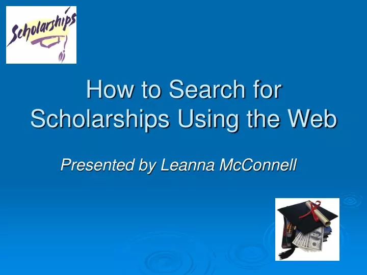 how to search for scholarships using the web