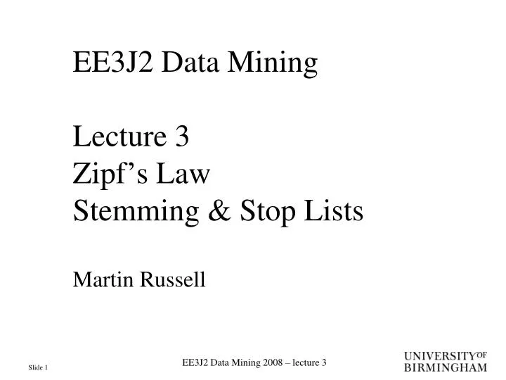 ee3j2 data mining lecture 3 zipf s law stemming stop lists martin russell