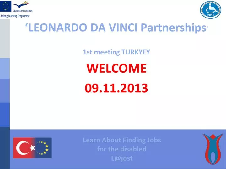 leonardo da vinci partnerships 1st meeting turkyey welcome 09 11 2013