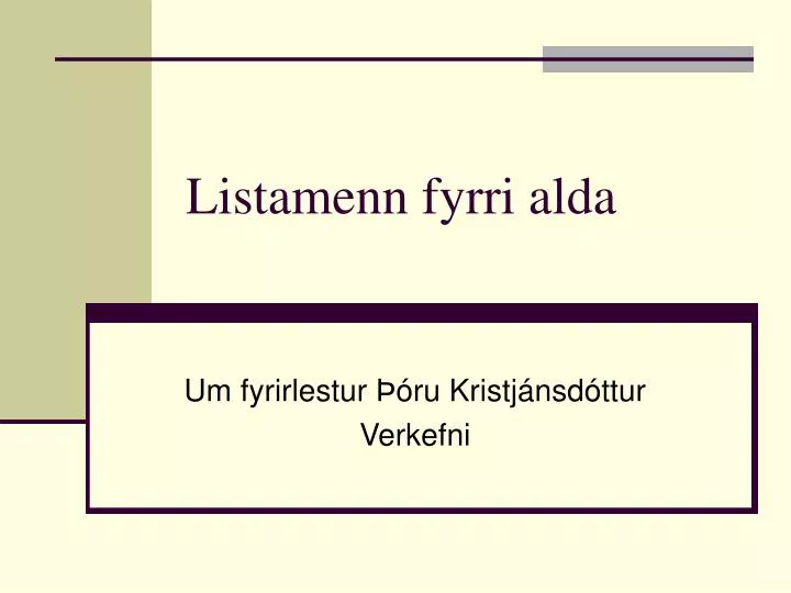 listamenn fyrri alda