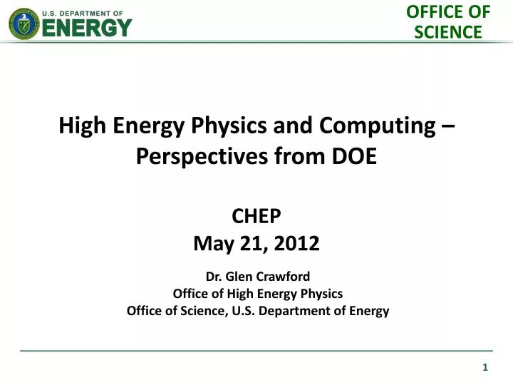 dr glen crawford office of high energy physics office of science u s department of energy