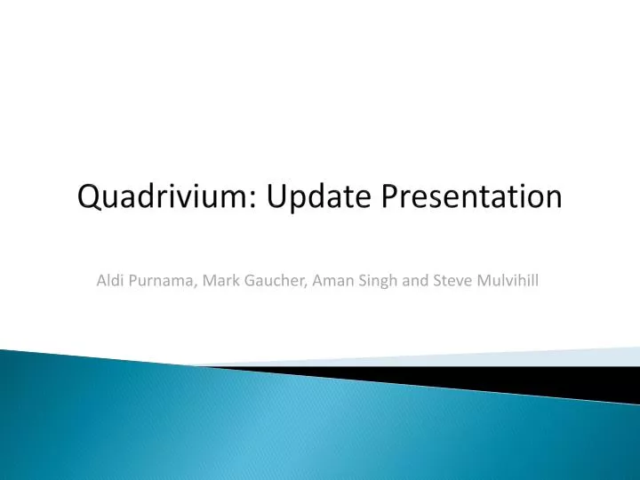 quadrivium update presentation