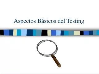 aspectos b sicos del testing