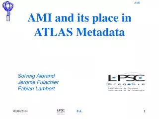AMI and its place in ATLAS Metadata