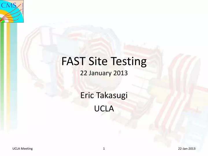 fast site testing 22 january 2013