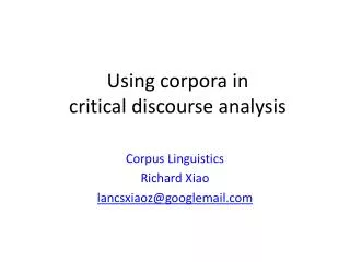 Using corpora in critical discourse analysis