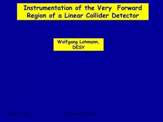 Instrumentation of the Very Forward Region of a Linear Collider Detector