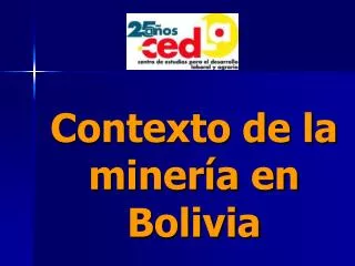 contexto de la miner a en bolivia