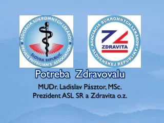 potreba zdravovalu