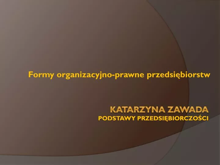 formy organizacyjno prawne przedsi biorstw