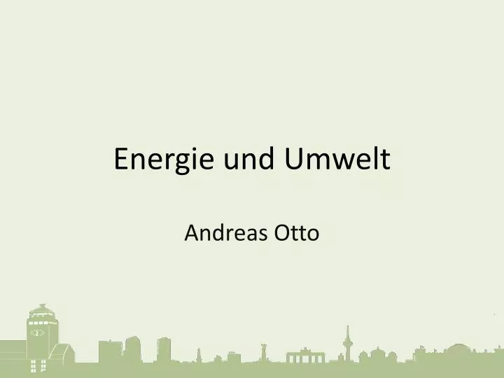energie und umwelt