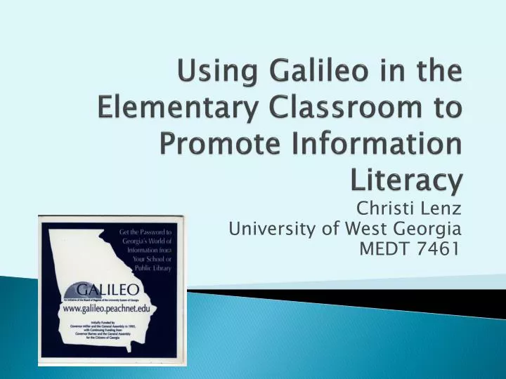 using galileo in the elementary classroom to promote information literacy