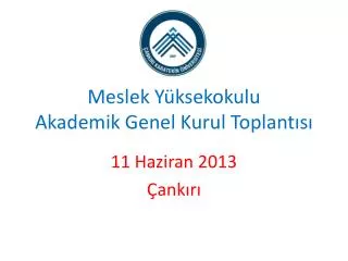 meslek y ksekokulu akademik genel kurul toplant s