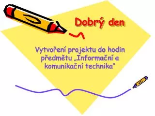 dobr den