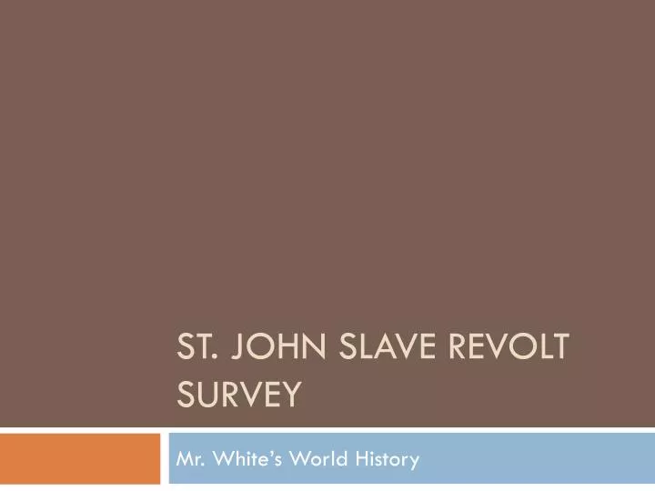 st john slave revolt survey