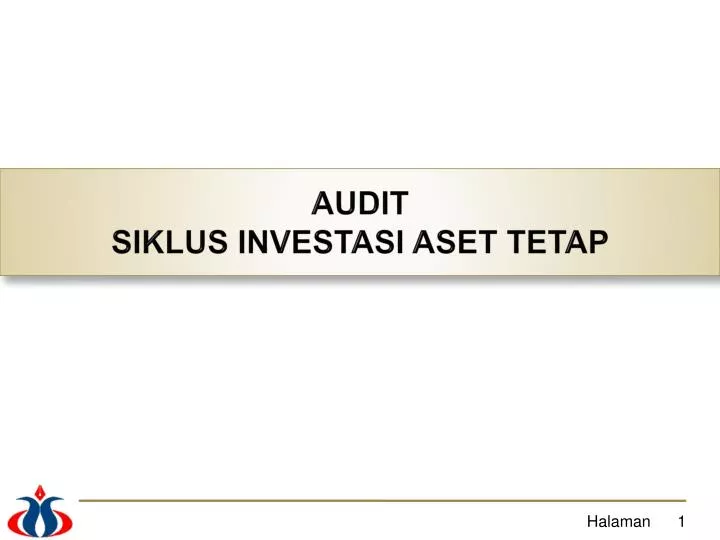 audit siklus investasi aset tetap